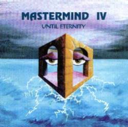 Mastermind (USA) : Until Eternity